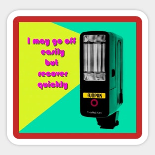 I recover quickly Sticker